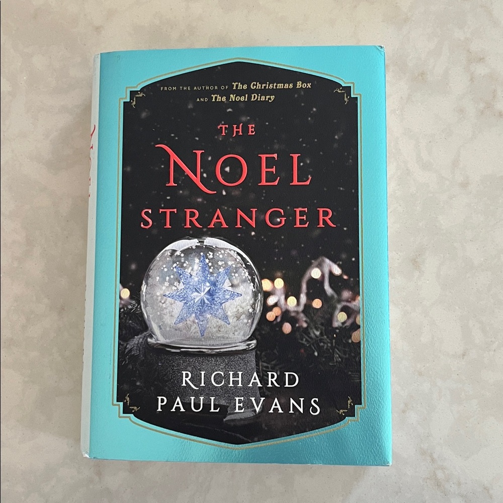 NOEL Strangers by Richard Paul Evans hardcover 2018